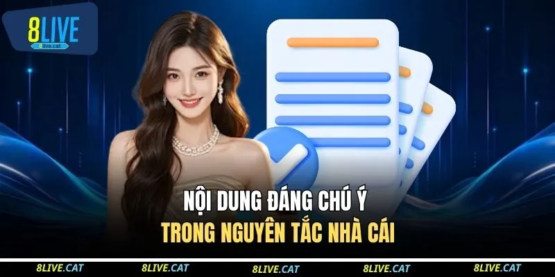 Nội dung đáng chú ý trong nguyên tắc nhà cái