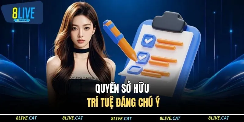 Quyền sở hữu trí tuệ đáng chú ý