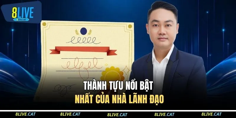 Thành tựu nổi bật nhất của nhà lãnh đạo